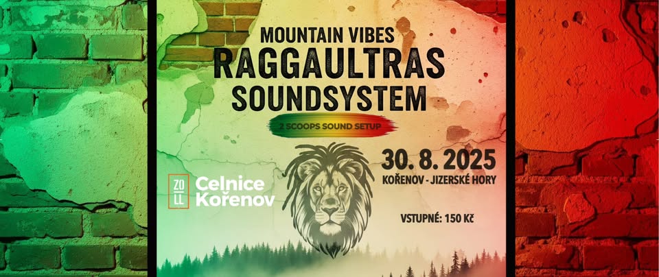 MOUNTAIN VIBES - RAGGAULTRAS SOUNDSYSTEM