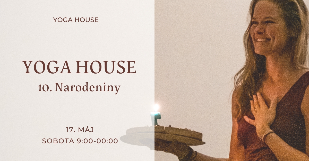 Yoga House - 10. narodeniny