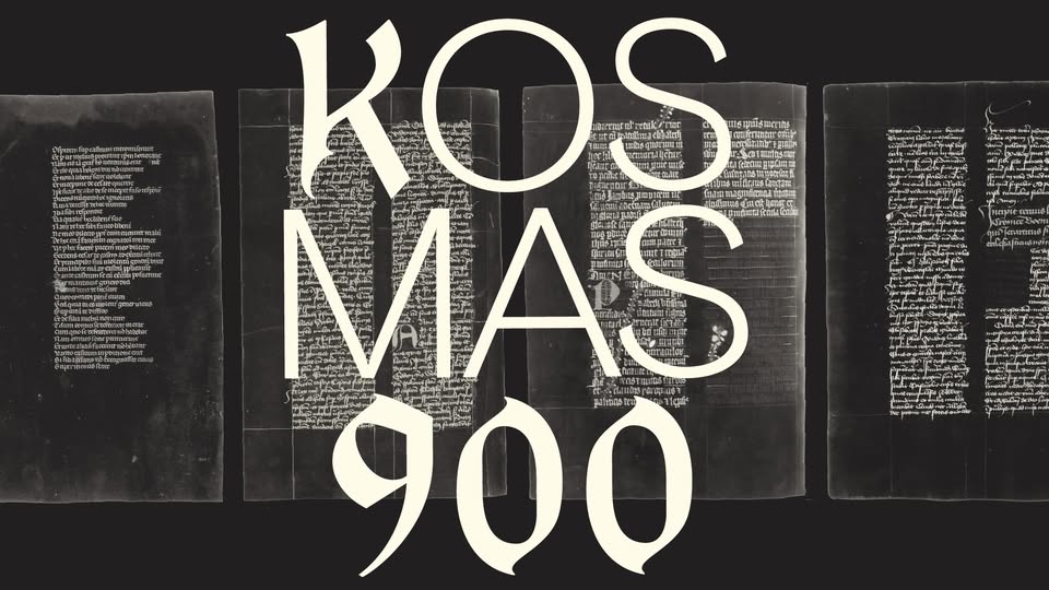Kosmas 900 // unikátní rukopisy poprvé společně