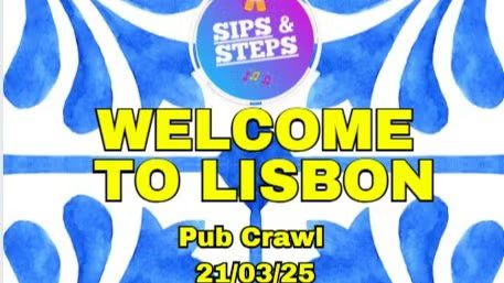 Welcome to Lisbon Pub Crawl - 🕺💃🍻🍹🥂 @sips.and.steps_pubcrawl