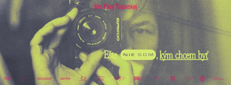 EŠTE NIE SOM, KÝM CHCEM BYŤ / kino Tatran