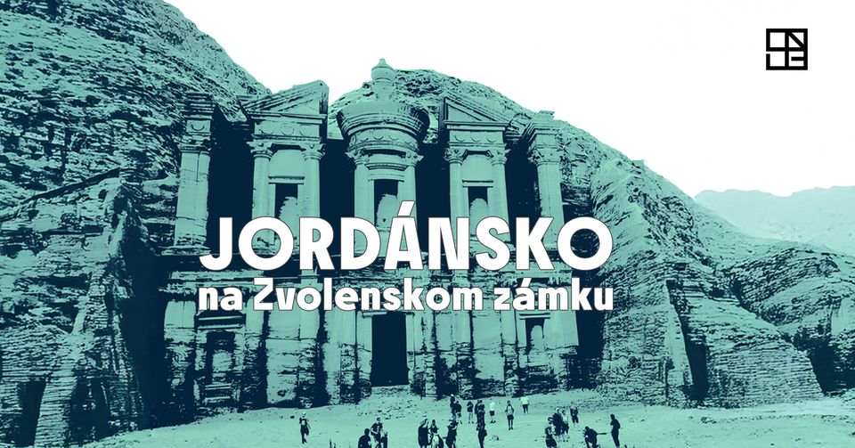 JORDÁNSKO na Zvolenskom zámku
