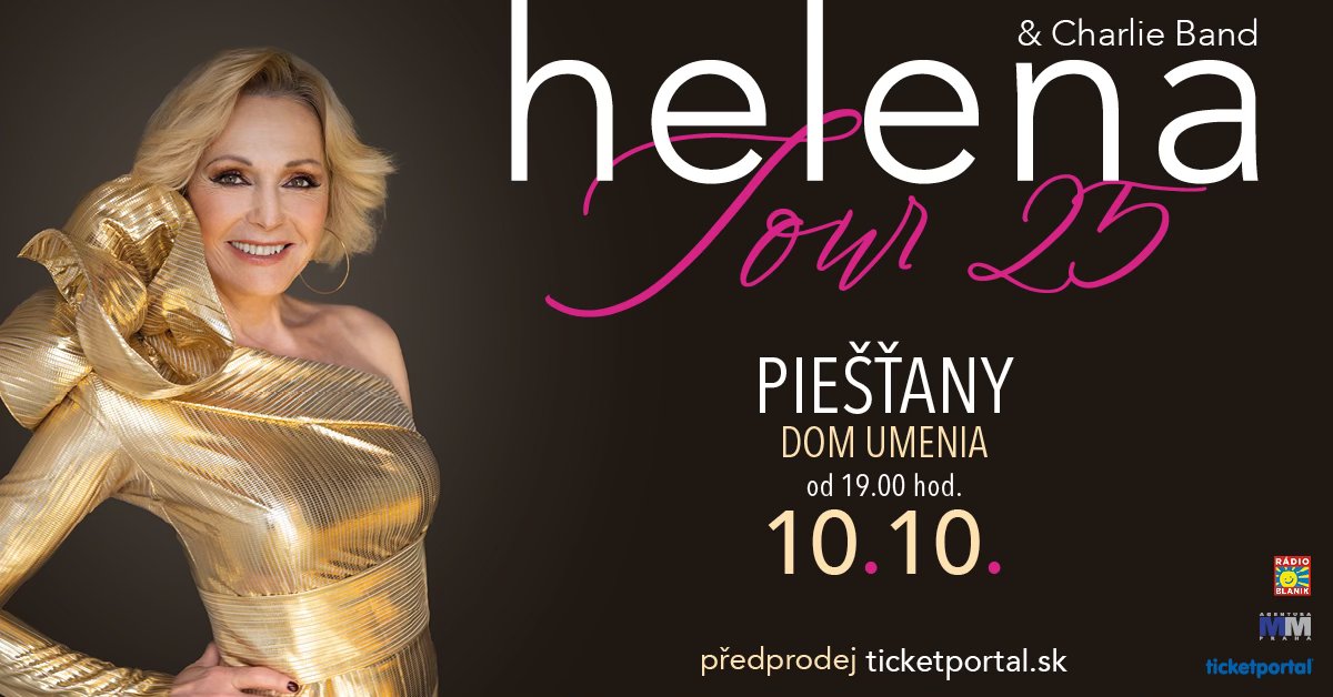 HELENA tour 25 - PIEŠŤANY 10. 10. 2025 (SK)