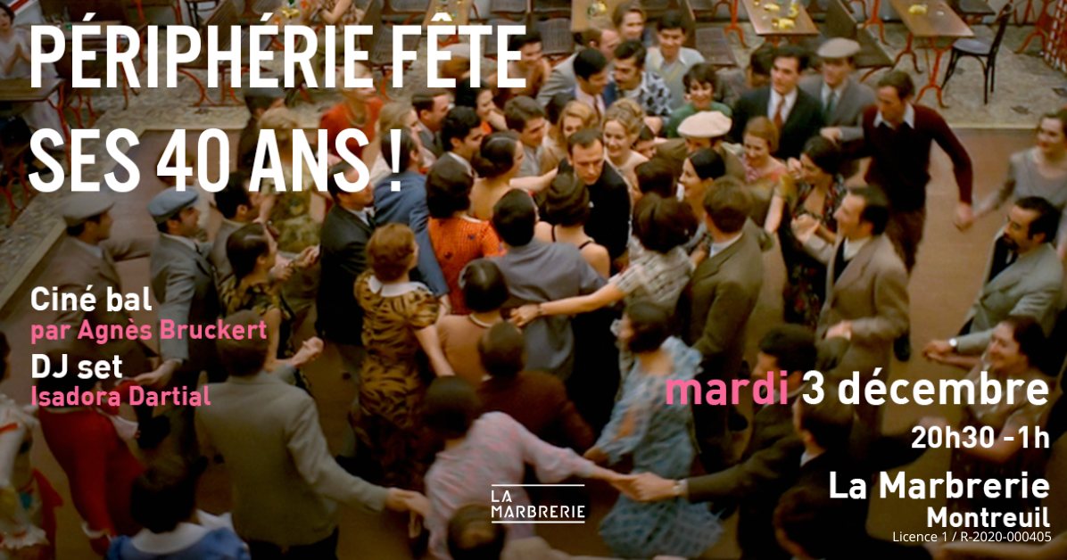 PÉRIPHÉRIE FÊTE SES 40 ANS !