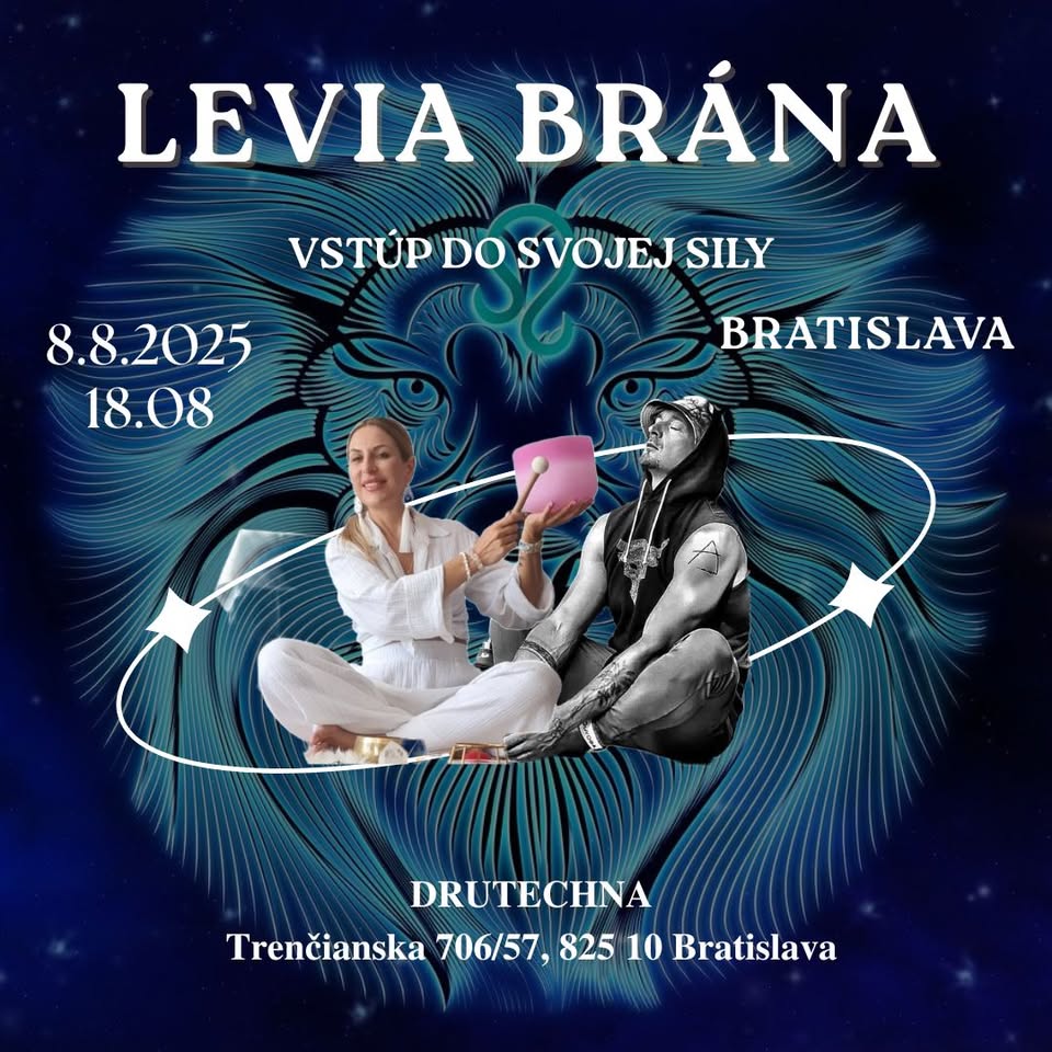 LEVIA BRÁNA vstúp do svojej sily BRATISLAVA