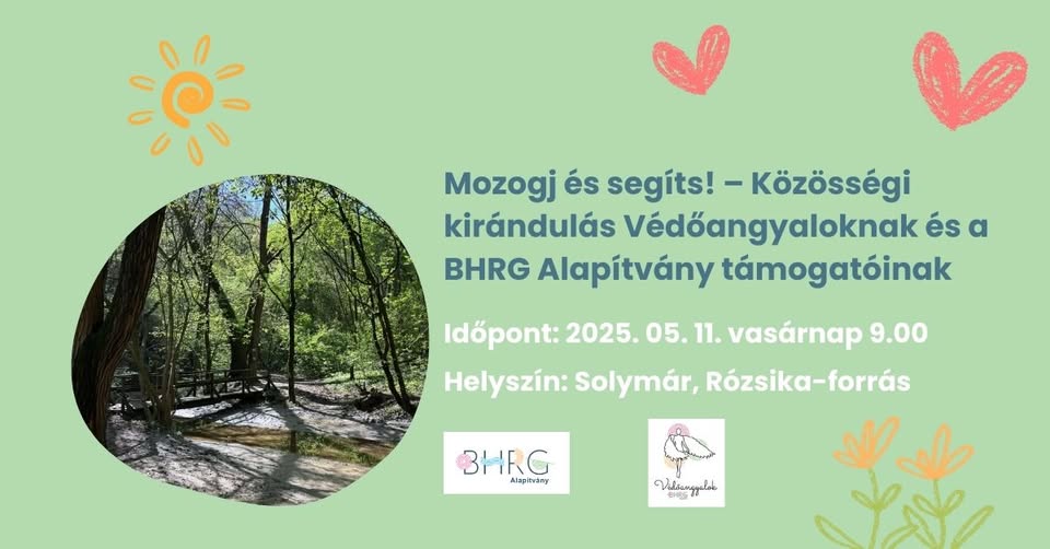 Mozogj és segíts! – Közösségi kirándulás Védőangyaloknak és a BHRG Alapítvány támogatóinak
