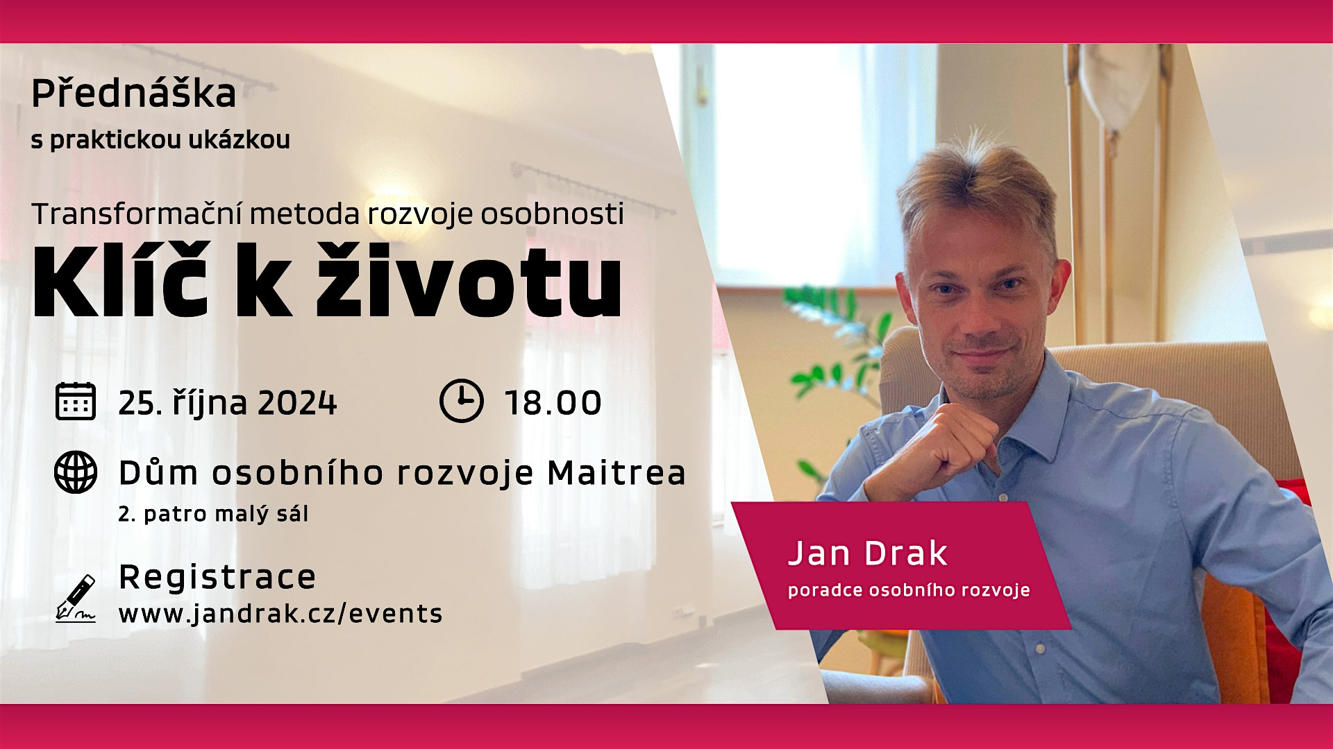 Klíč k životu - transformační metoda rozvoje osobnosti - přednáška