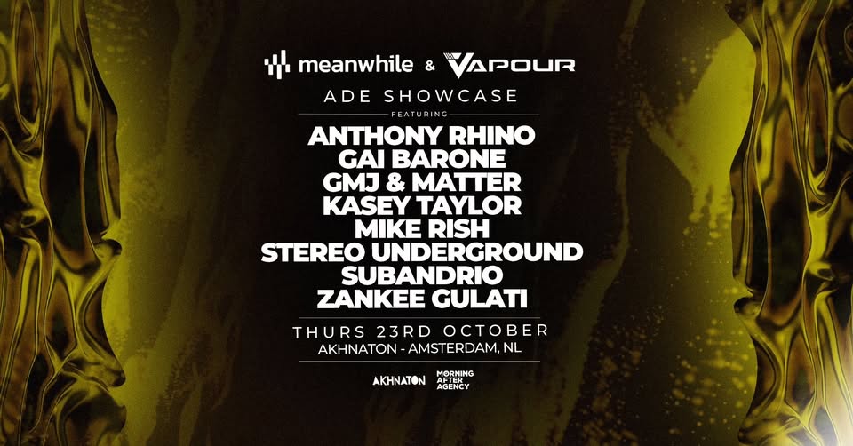 Meanwhile & Vapour Showcase at ADE 2025