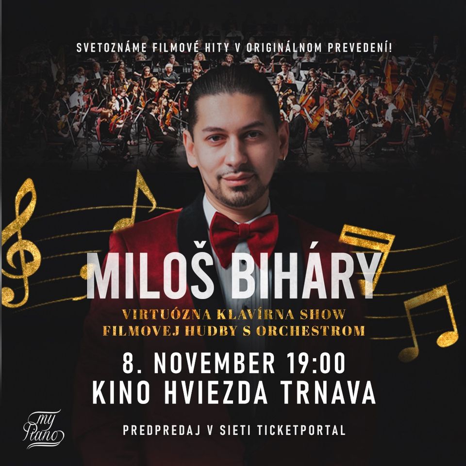 MILOŠ BIHÁRY - VIRTUÓZNA KLAVÍRNA SHOW FILMOVEJ HUDBY S ORCHESTROM