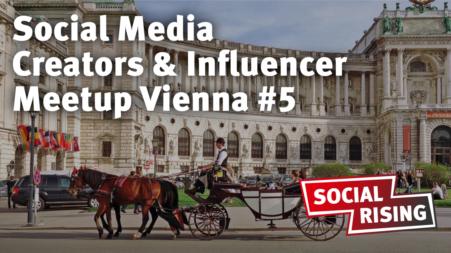 Social Media Creators & Influencer Meetup Vienna #5