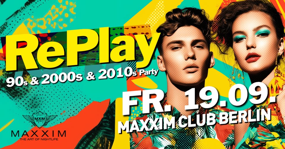 RePlay - Back to the 90s, 2000s & 2010s Party!
