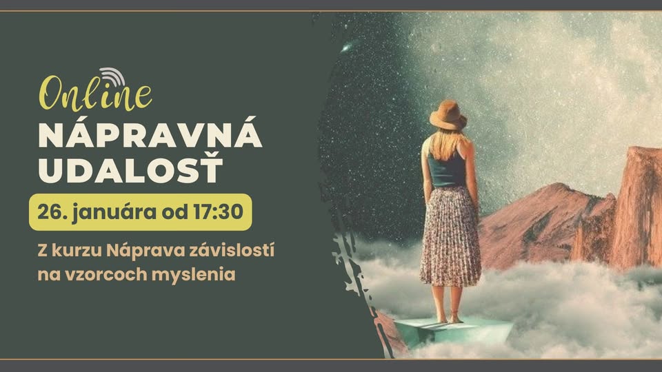Tvorivá predstava – Nápravná udalosť • z kurzu Náprava závislostí na vzorcoch myslenia | online