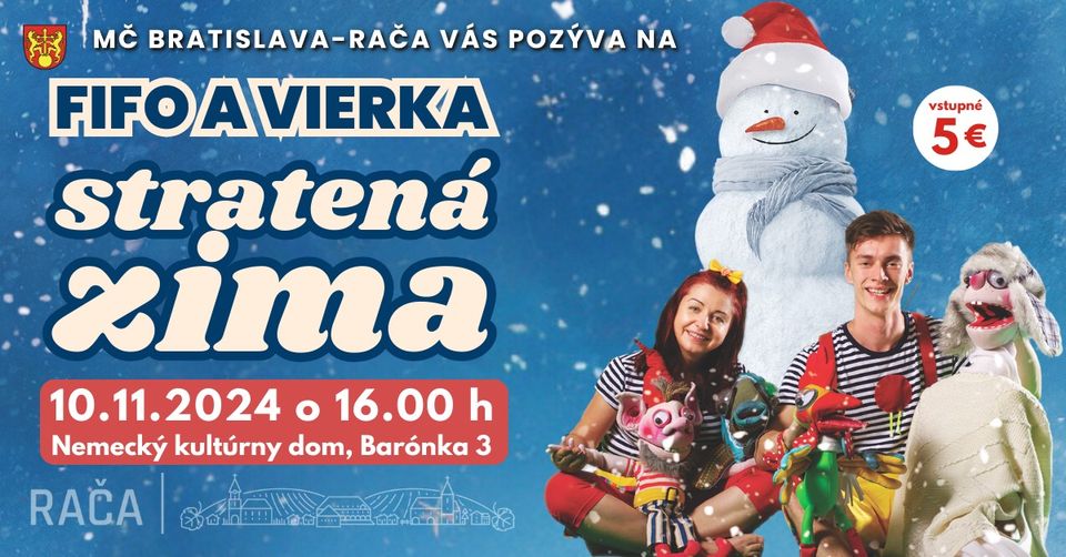 FIFO A VIERKA - „Stratená zima“