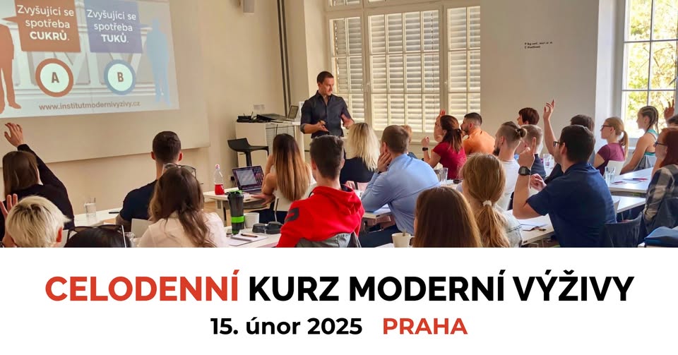 Celodenní kurz Moderní Výživy v Praze