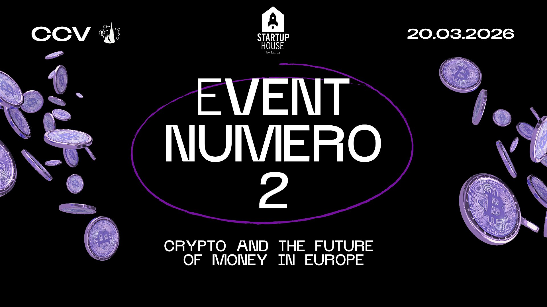 Event Numero 2: Crypto and the Future  of Money in Europe