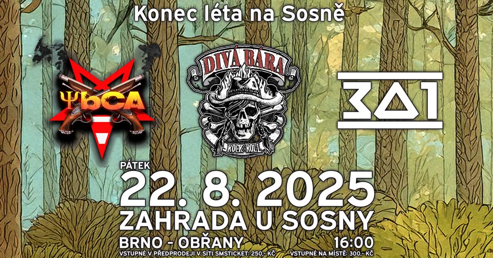 22.8. - YBCA, DIVÁ BÁRA, 301 - Konec léta Na Sosně