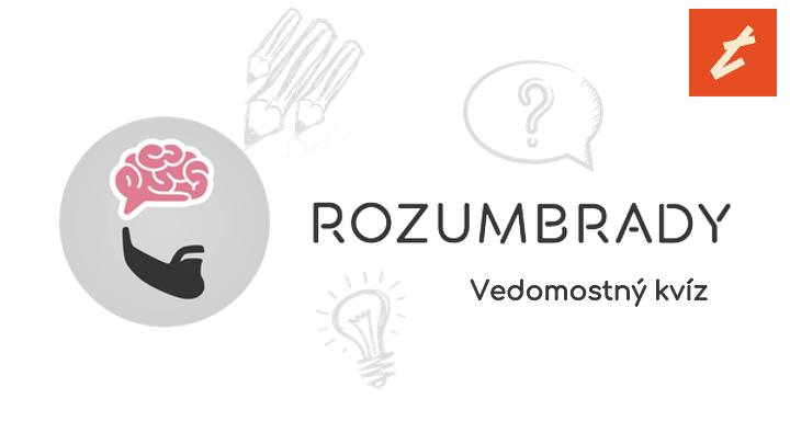 Rozumbrady, zábavno-vedomostný kvíz - sme späť