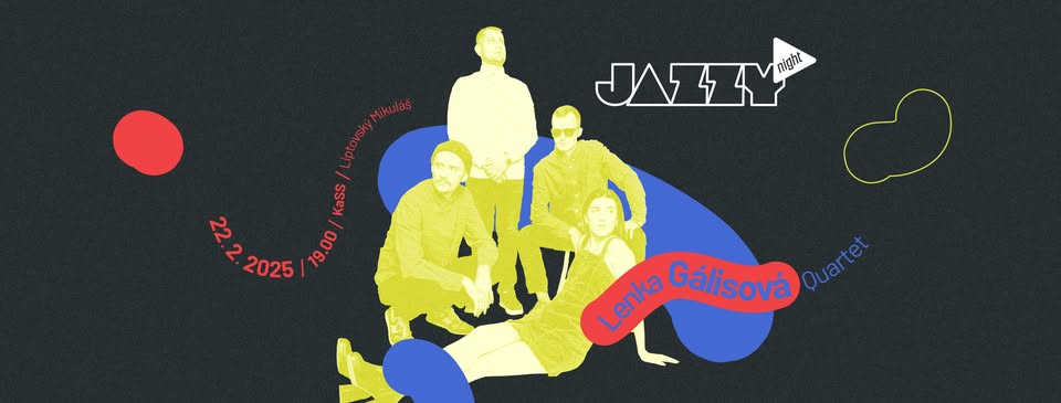 JAZZY NIGHT - Lenka Gálisová Quartet