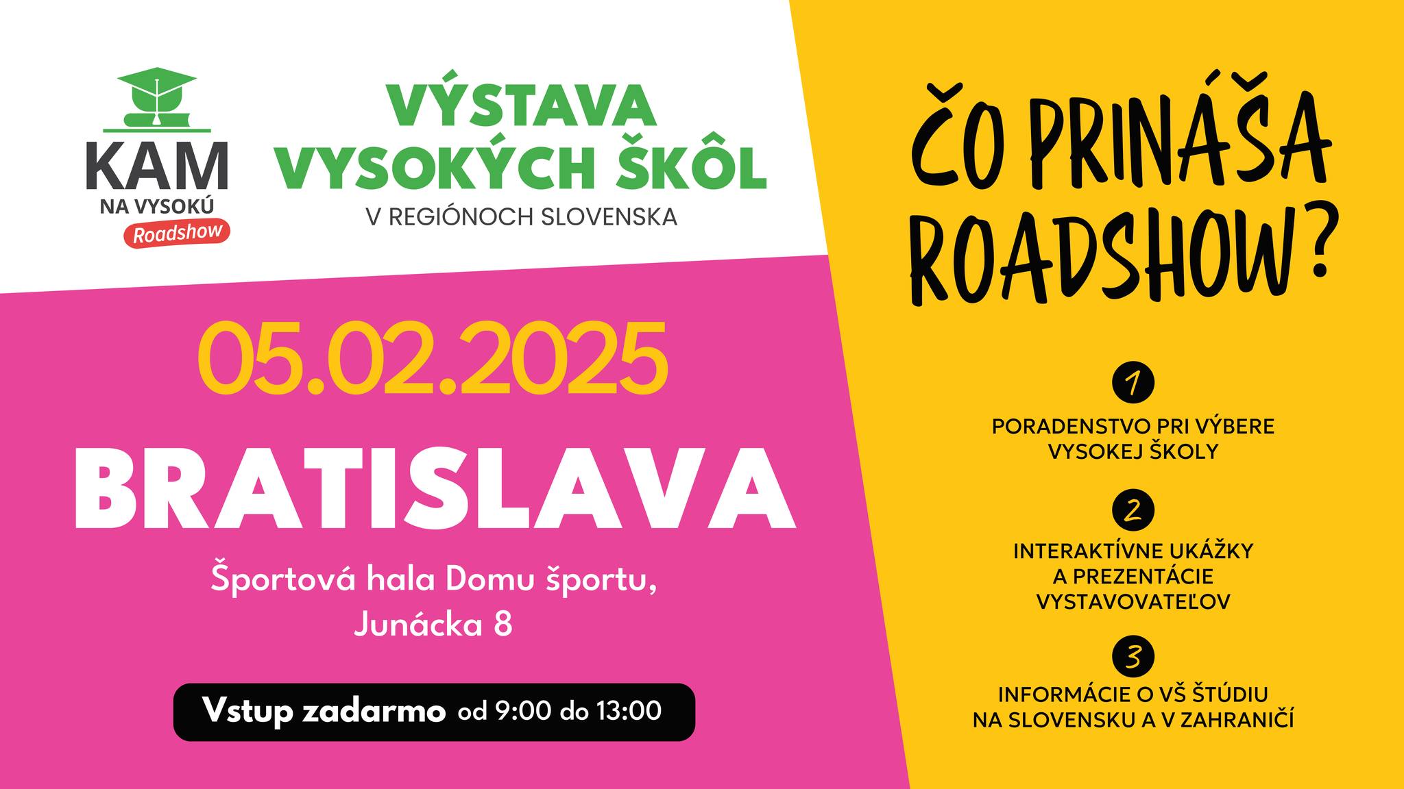 Kam na vysokú Bratislava