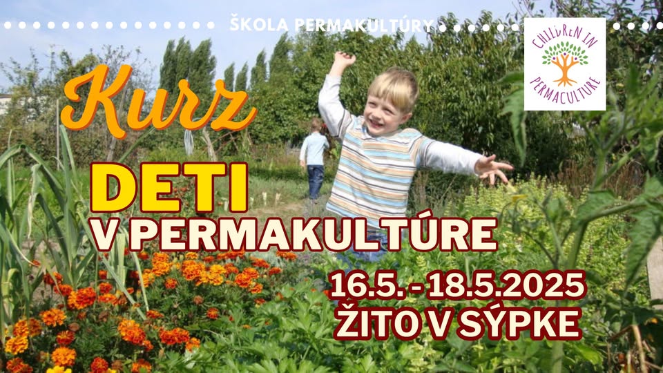 Kurz: Deti v permakultúre