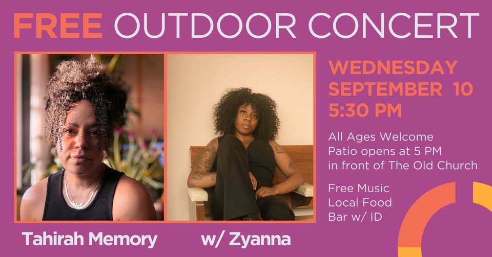 FREE OUTDOOR CONCERT - Tahirah Memory w/ Zyanna