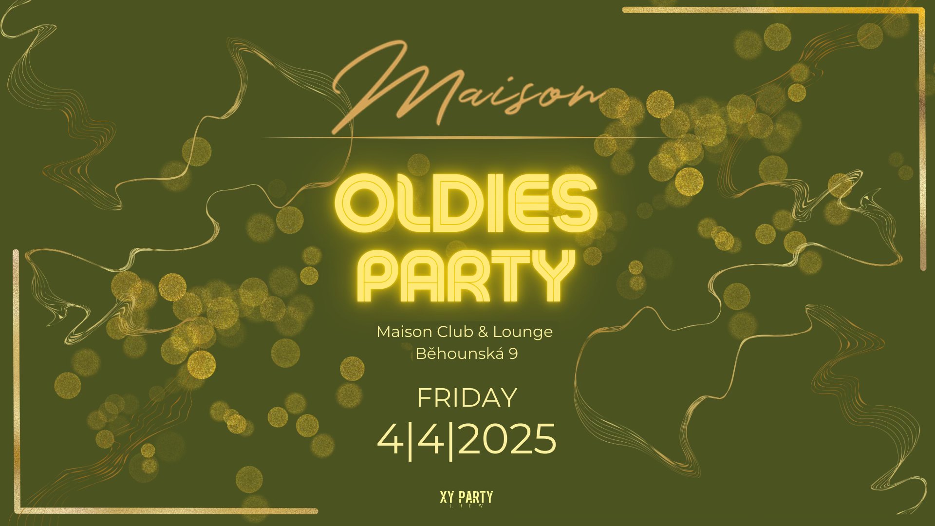 Oldies Party | 4.4.2025 | Maison Club & Lounge