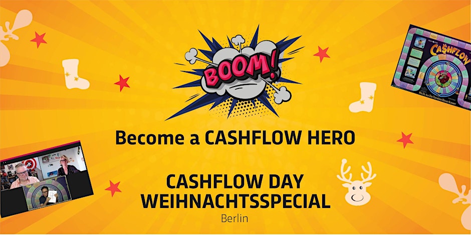 13. CASHFLOW DAY WEIHNACHTSSPECIAL Berlin - mit CASHFLOW101® ins neue Jahr