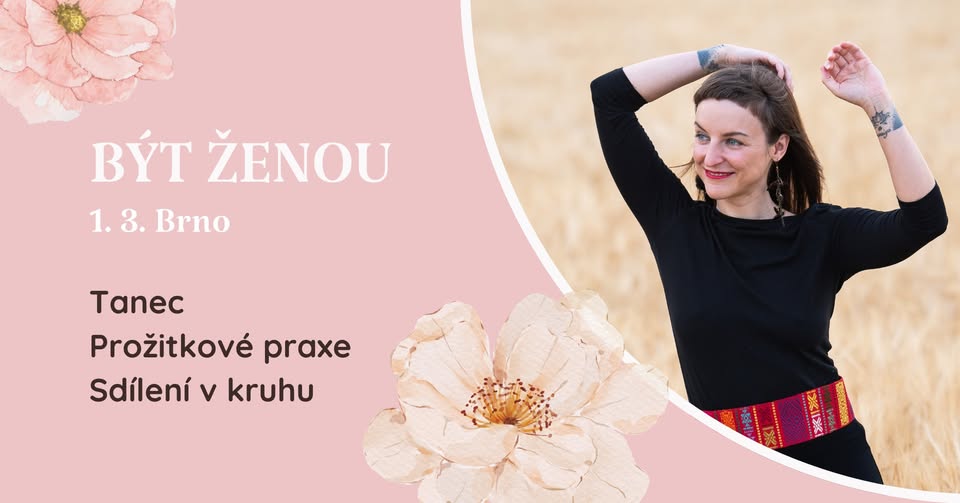 BÝT ŽENOU 🌺 1. 3. Brno