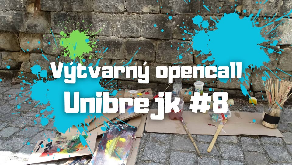 VÝTVARNÝ OPENCALL Unibrejk #8