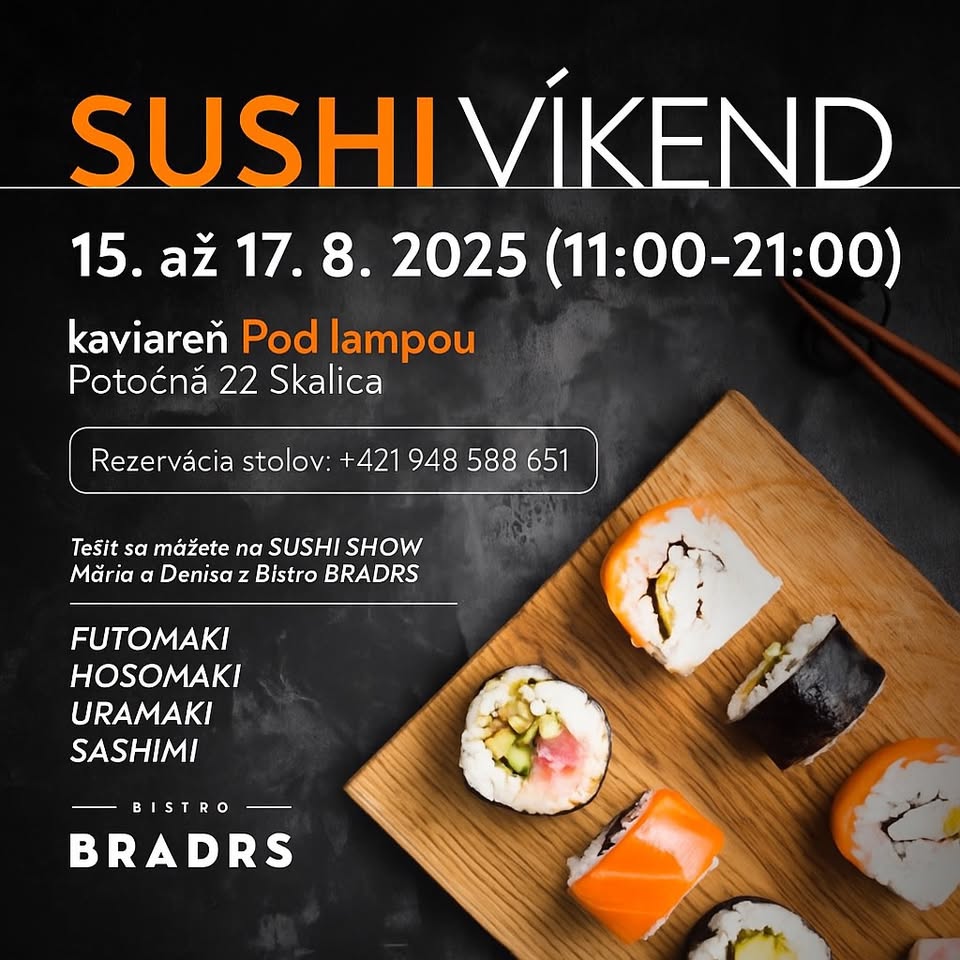Sushi víkend Pod lampou s Bistro Bradrs