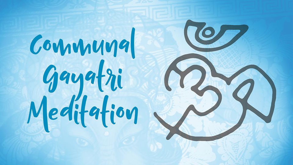 Communal Gayatri Meditation (Gayatri Sangha App)