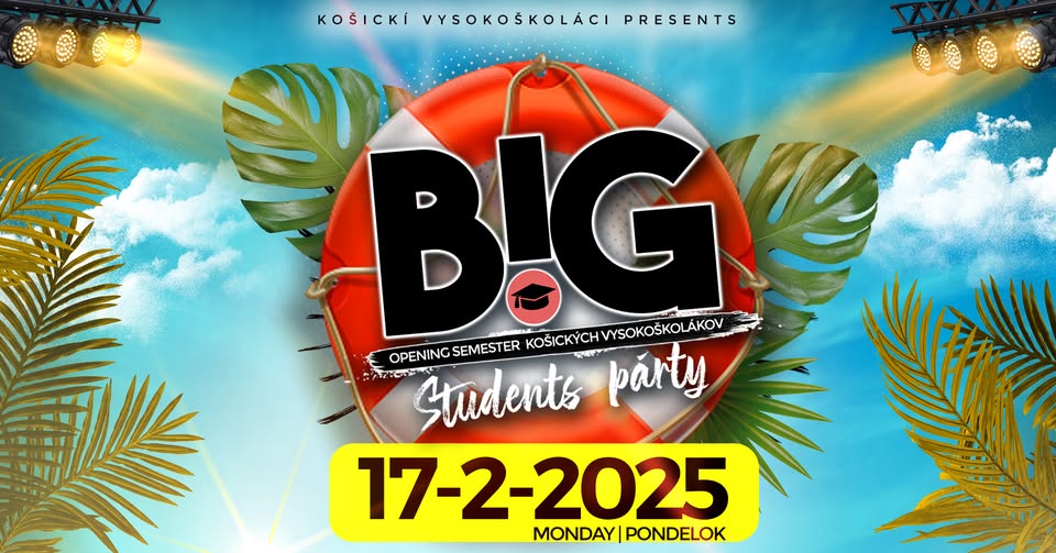 BiG Students Párty 👩‍🎓 17.2.2025 👨‍🎓 Kováčska ulica  • JAZZ Club & RETRO Cult Club
