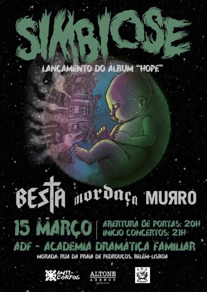 Simbiose - Lançamento do Álbum "Hope" + Besta + Mordaça + Murro
