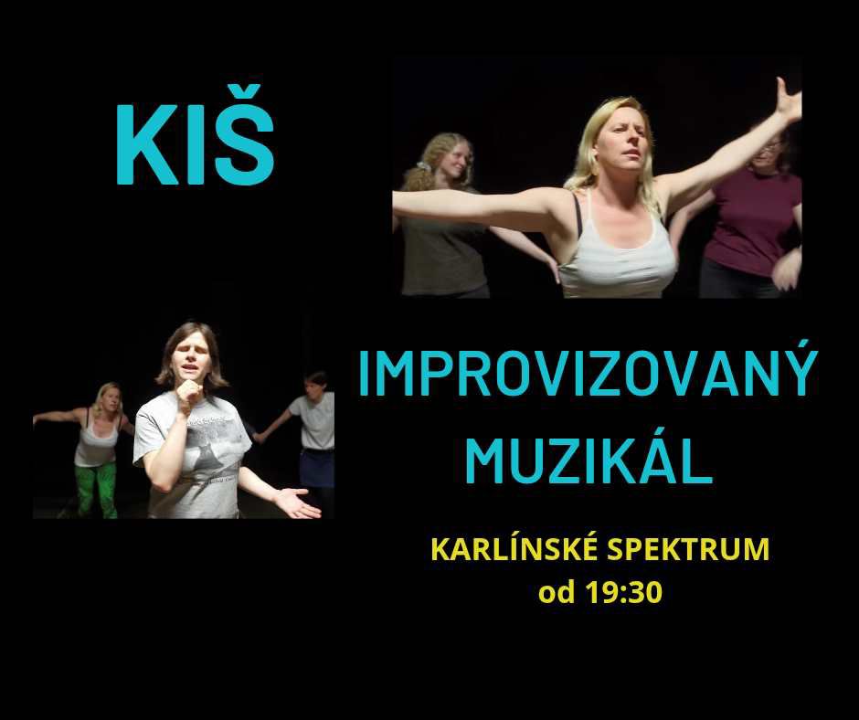 KIŠ: improvizovaný muzikál