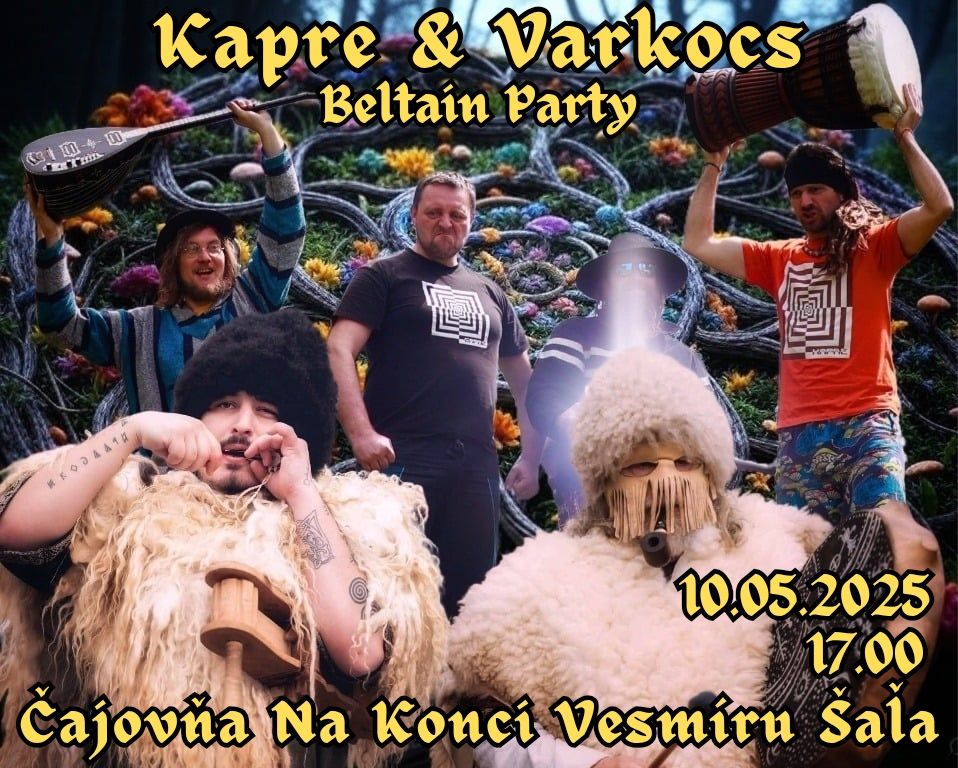 KAPRE & VARKOCS Beltain Party