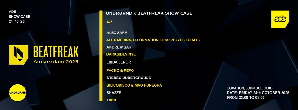 ADE UNDRGRND x BEATFREAK SHOW CASE