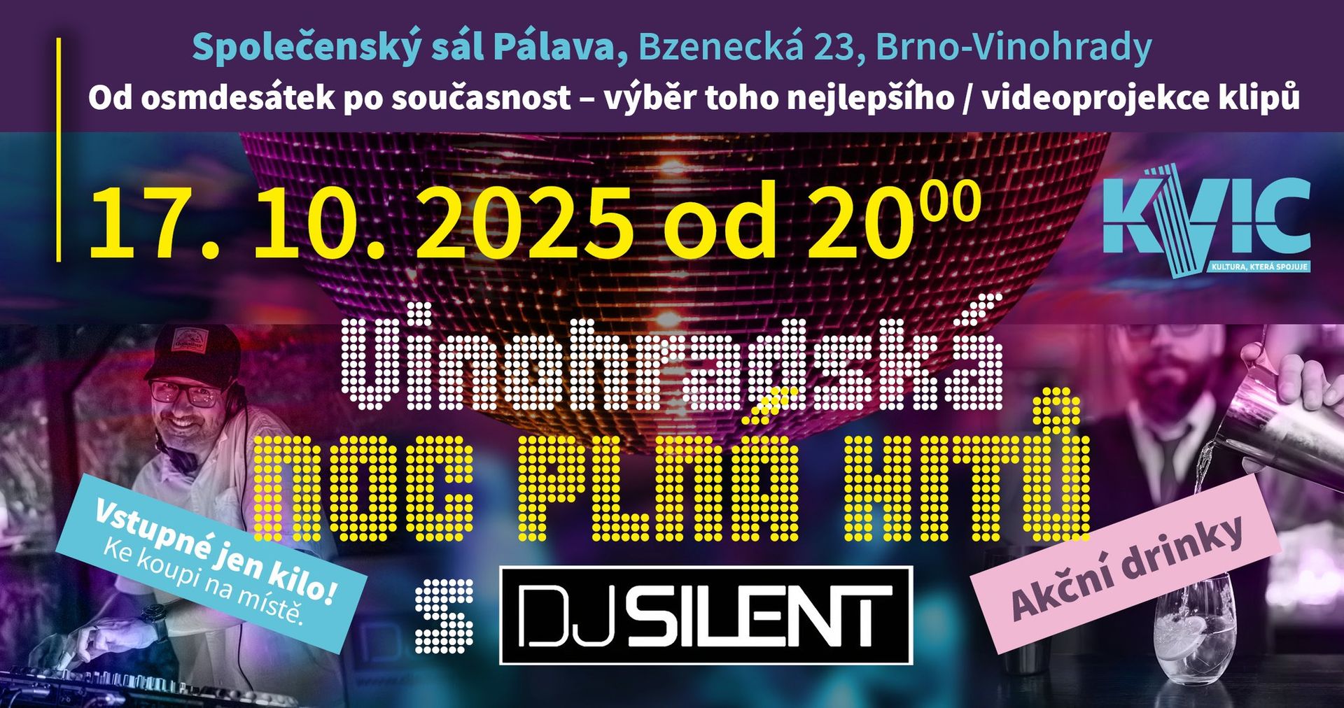 Vinohradská noc plná hitů s DJ SILENT
