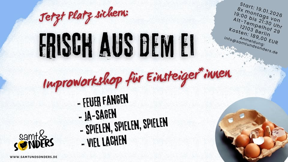 Workshop für Impro-Neulinge: FRISCH AUS DEM EI