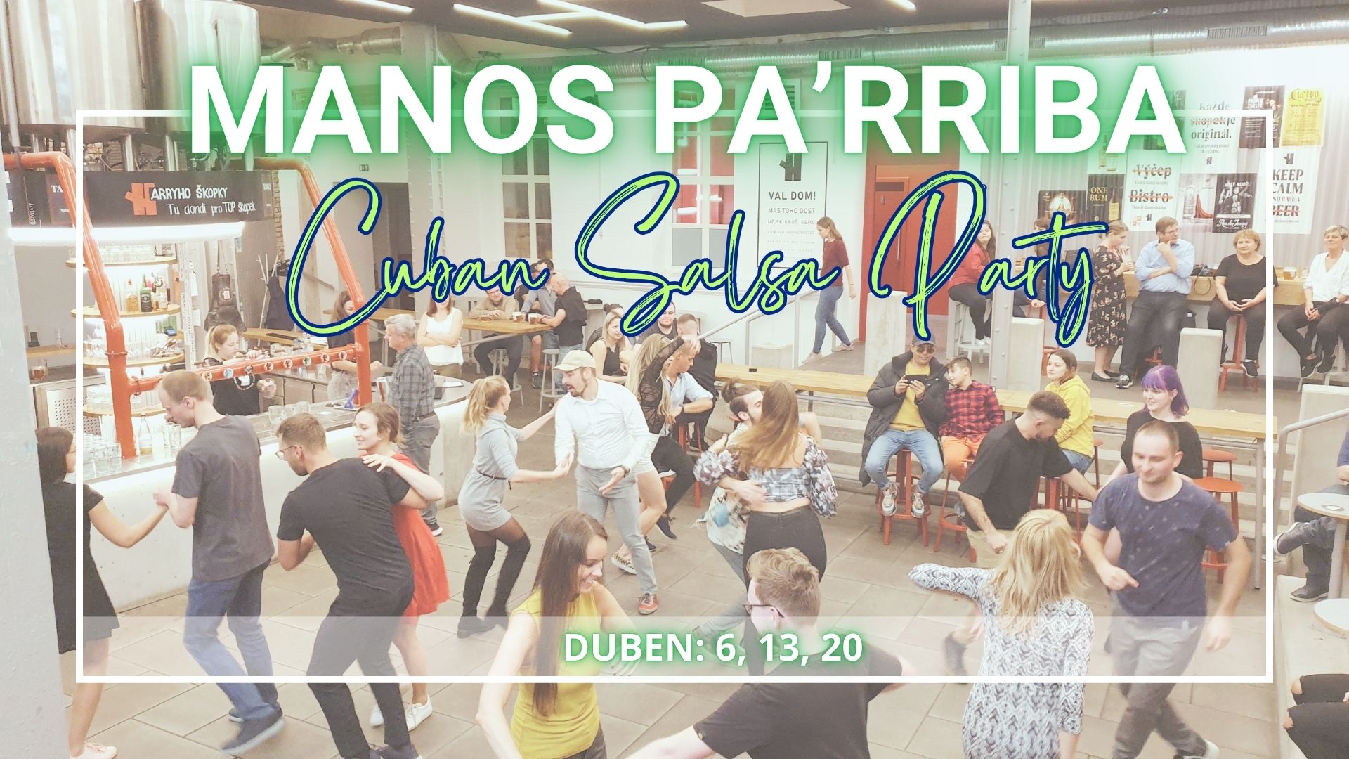 MANOS PA'RRIBA cuban salsa party