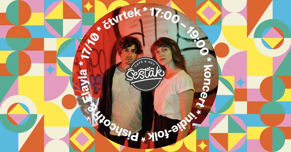 ~~ KONCERT ~ PISHCOTH & ELAYLA ~ NA ŠESŤÁKU ~~