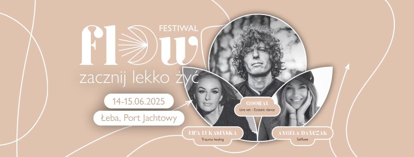 Flow Festiwal 2025 - zadbaj o ciało i emocje! 14-15.06, Łeba