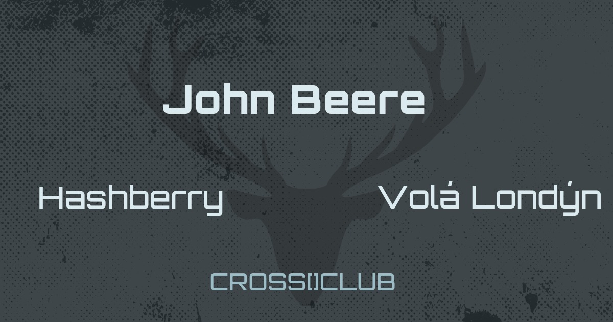 John Beere (New setup) v CROSSU - křest singlu "Pupík"