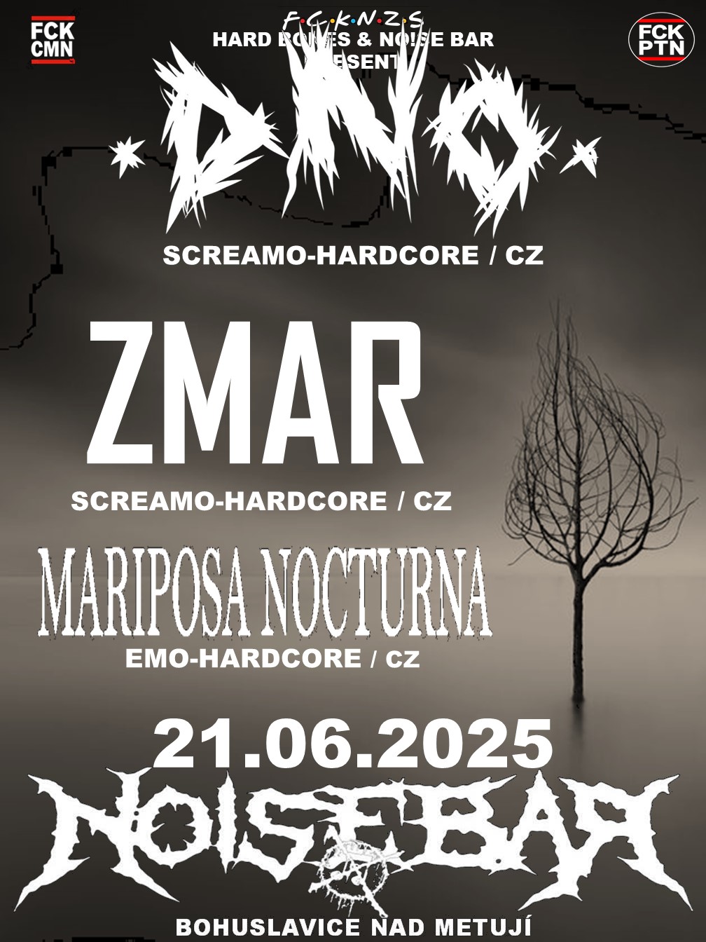 DNO /SCREAMO HARDCORE/ & ZMAR /SCREAMO-HARDCORE/ & MARIPOSA NOCTURNA /EMO-HARDCORE/