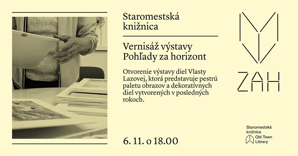 Vernisáž výstavy Pohľady za horizont