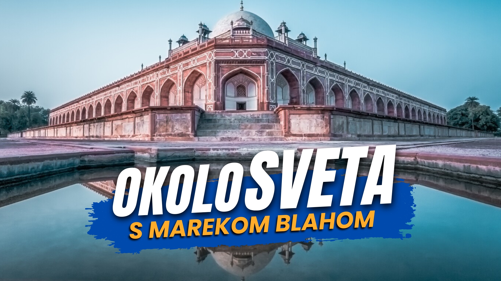 Okolo sveta s Marekom Blahom: India