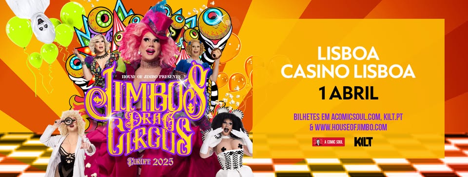 Jimbo’s Drag Circus – Lisbon | April 1, 2025