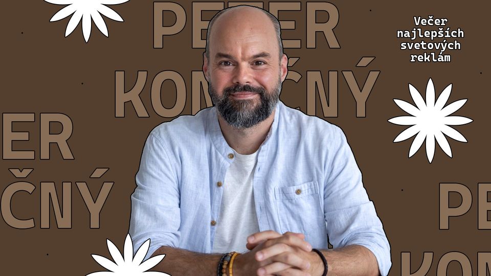 VEČER NAJLEPŠÍCH SVETOVÝCH REKLÁM S PETROM KONEČNÝM