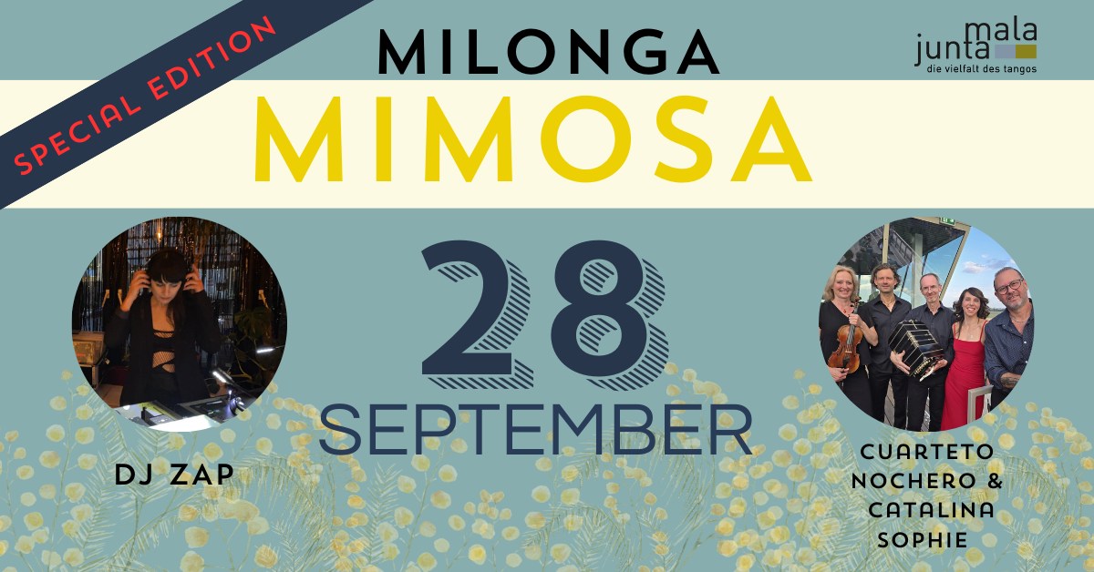 Milonga Mimosa at SUNdays miloga Mala Junta/ Special Edition -  Live Music/Tombola