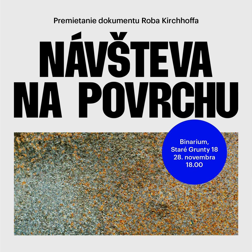 Premietanie dokumentu Roba Kirchhoffa: Návšteva na povrchu