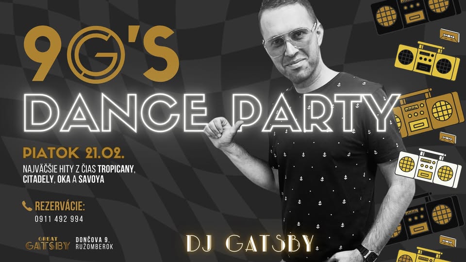 🎶✨ 90's Dance Party s DJ Gatsby – Piatok 21. februára! 🕺💃